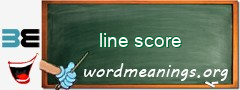 WordMeaning blackboard for line score